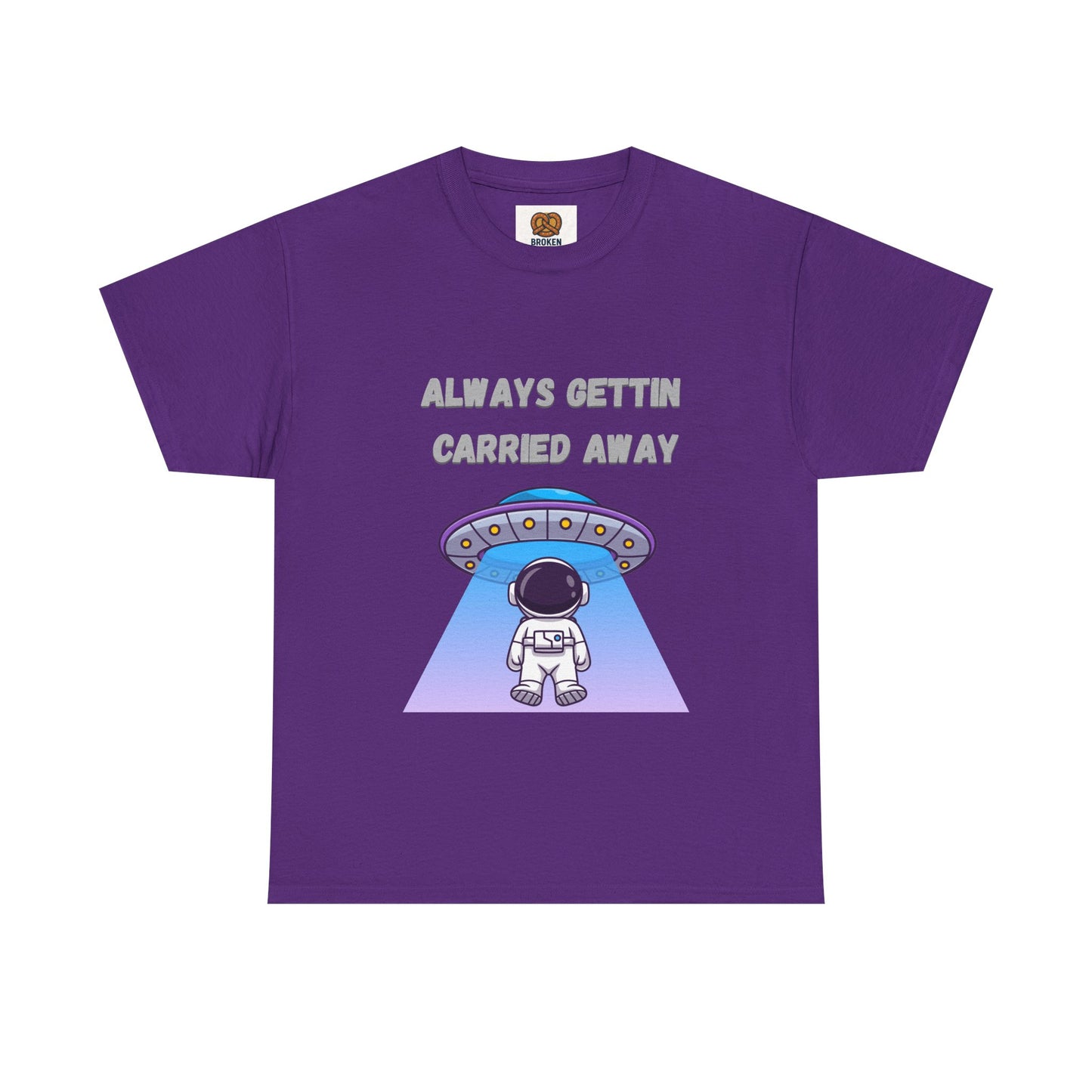 Astronaut UFO T‑Shirt — "Always Gettin Carried Away" Cute Space Graphic Tee