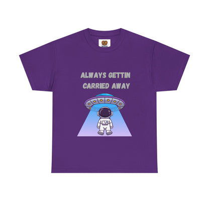 Astronaut UFO T‑Shirt — "Always Gettin Carried Away" Cute Space Graphic Tee