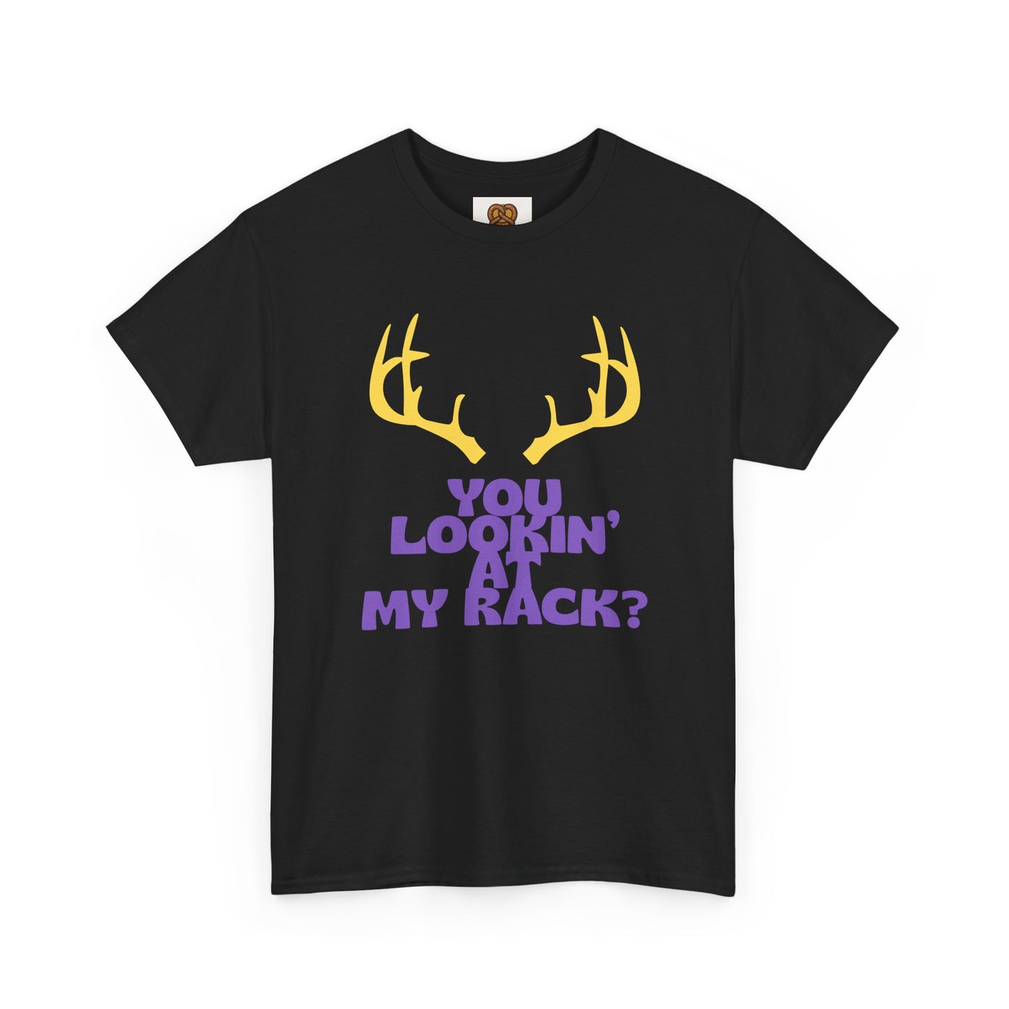 Funny Antler T-Shirt — "You Lookin' at My Rack?" Hunting Humor Tee