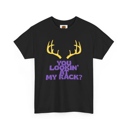 Funny Antler T-Shirt — "You Lookin' at My Rack?" Hunting Humor Tee