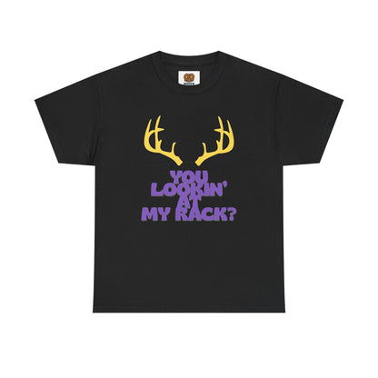 Funny Antler T-Shirt — "You Lookin' at My Rack?" Hunting Humor Tee
