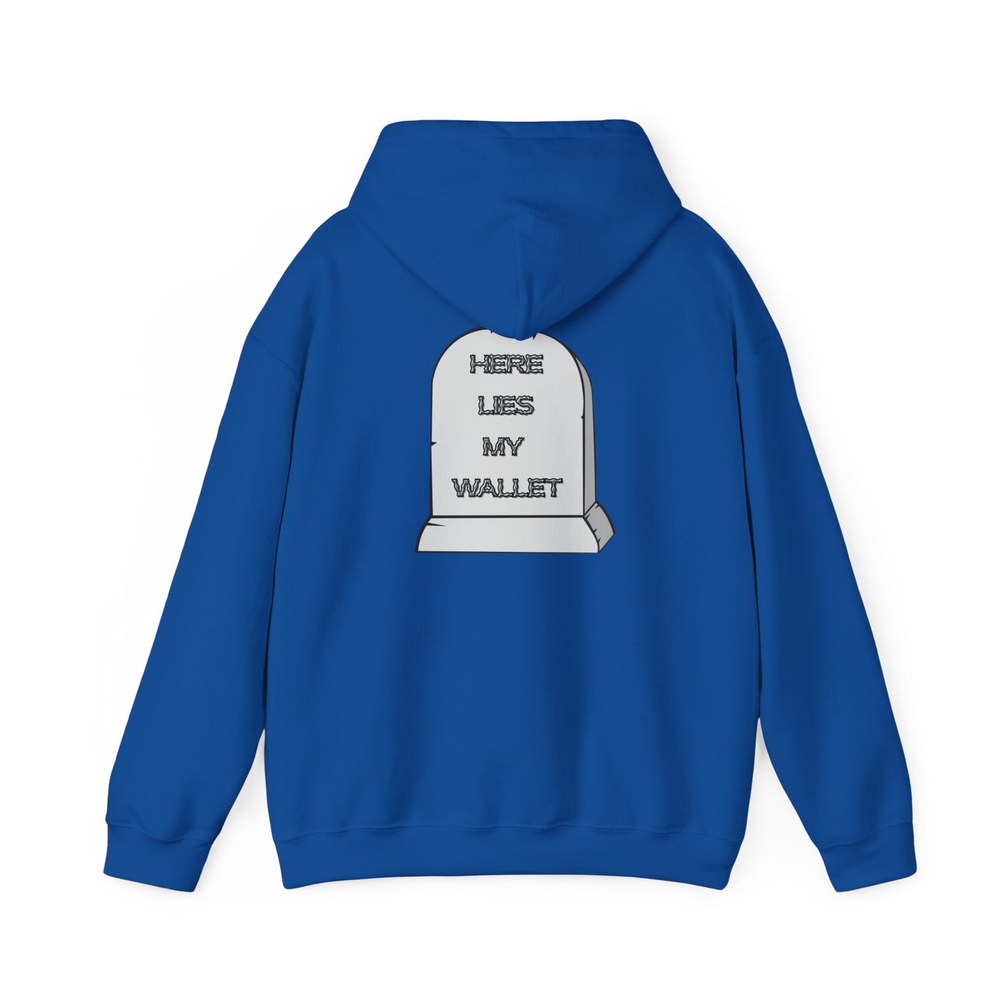 Hoodie - "Here Lies My Wallet" Tombstone Graphic Pullover