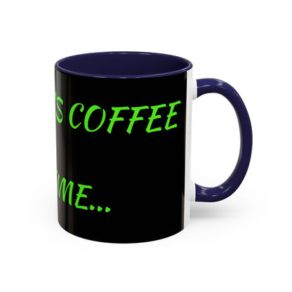Funny Coffee Mug - "Dear It's Coffee Time" Neon Green Accent Mug (11/15oz)