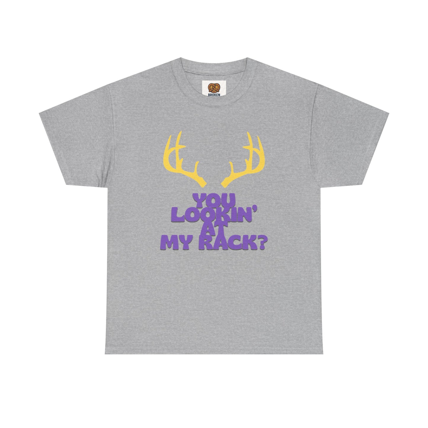 Funny Antler T-Shirt — "You Lookin' at My Rack?" Hunting Humor Tee