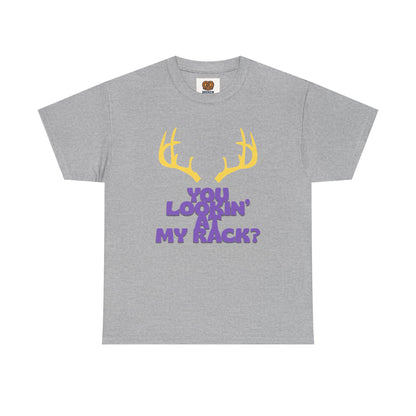 Funny Antler T-Shirt — "You Lookin' at My Rack?" Hunting Humor Tee