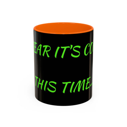 Funny Coffee Mug - "Dear It's Coffee Time" Neon Green Accent Mug (11/15oz)