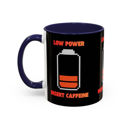 Coffee Mug — "Low Power, Insert Caffeine" Retro Battery Design