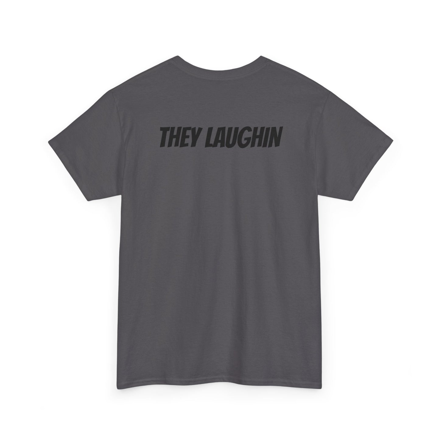 They See Me Rollin' Bowling Tee — "They Laughin" Back Graphic