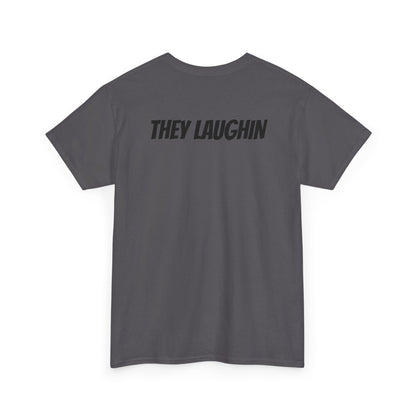 They See Me Rollin' Bowling Tee — "They Laughin" Back Graphic