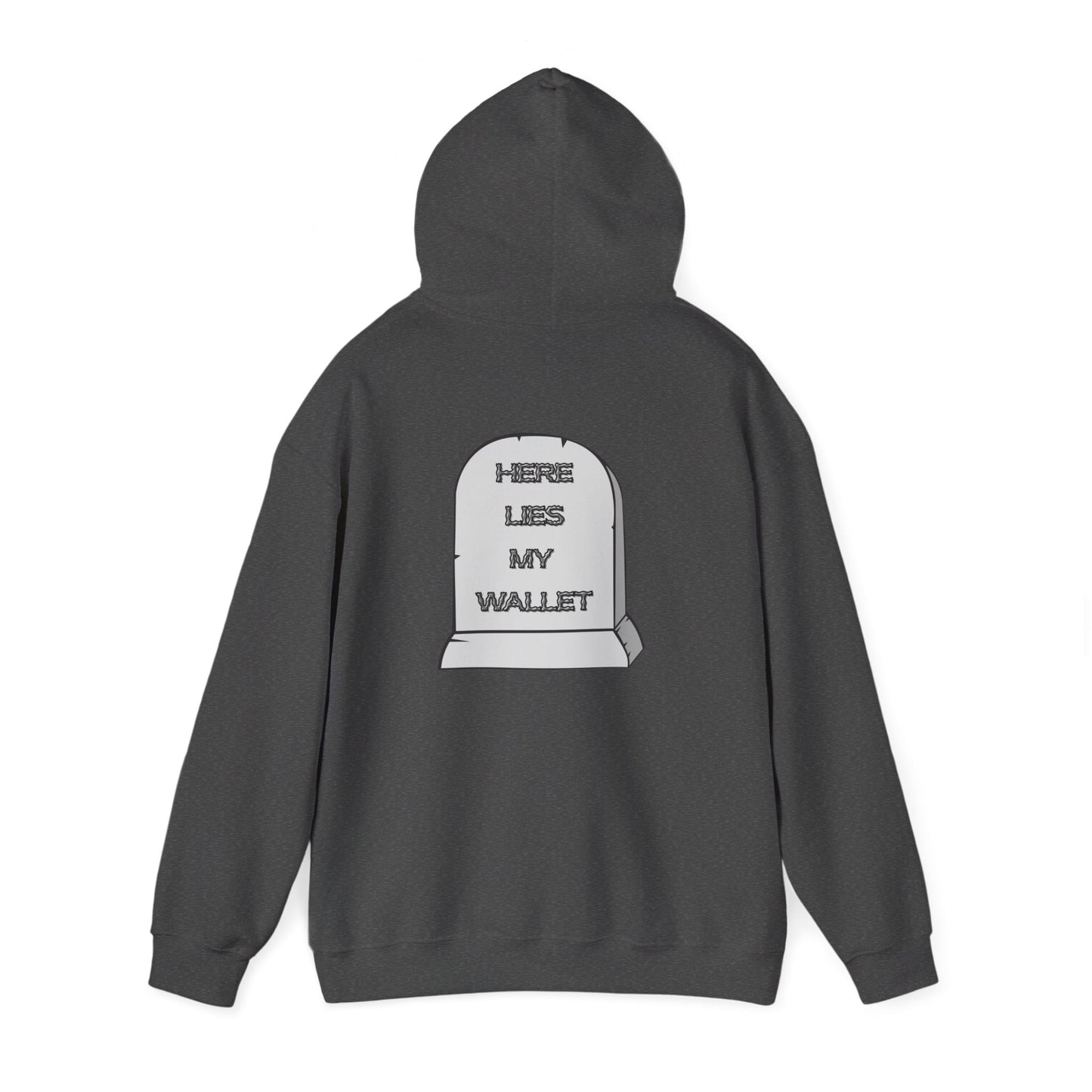 Hoodie - "Here Lies My Wallet" Tombstone Graphic Pullover