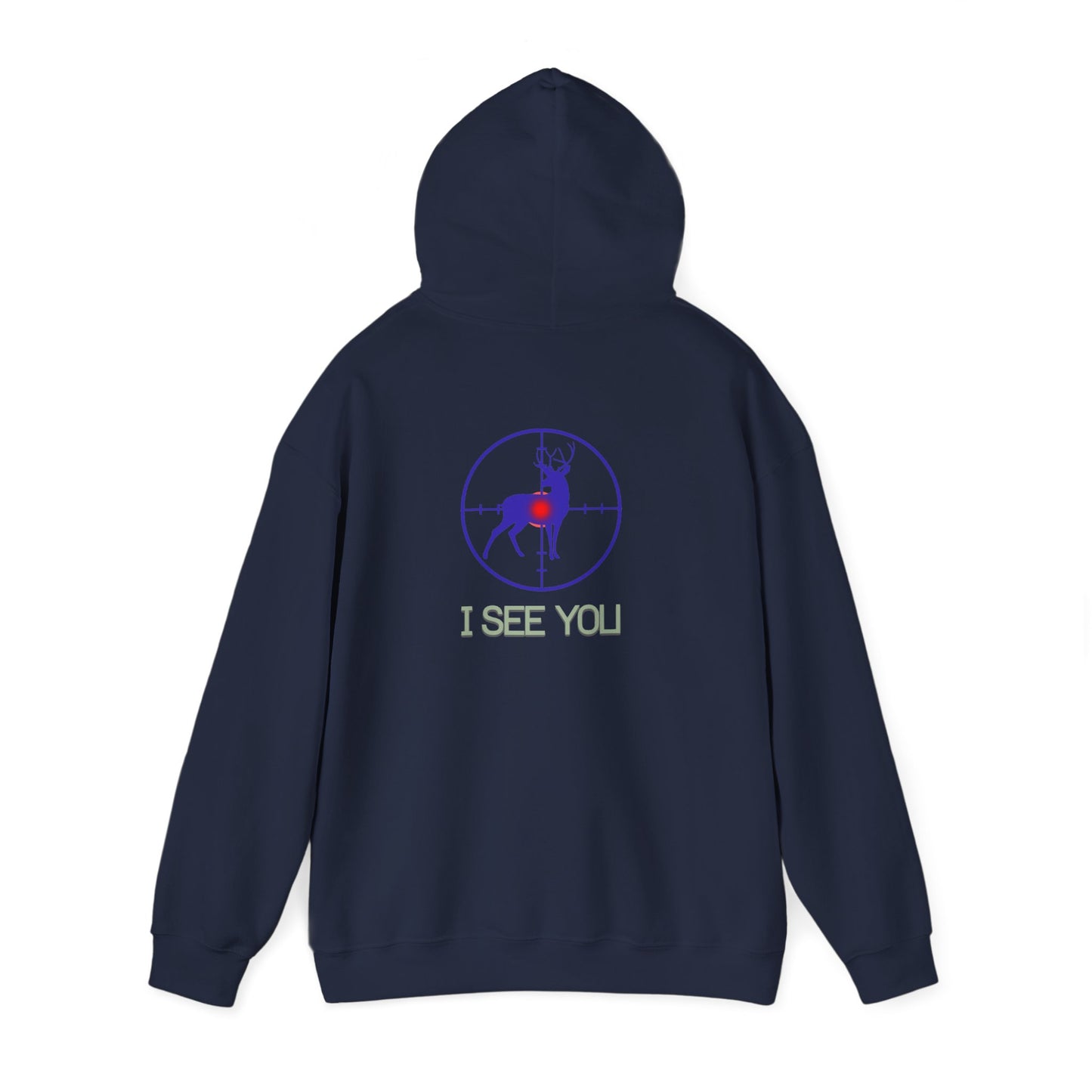 I See You Buck Deer Hoodie – Hunting Target Graphic Sweatshirt