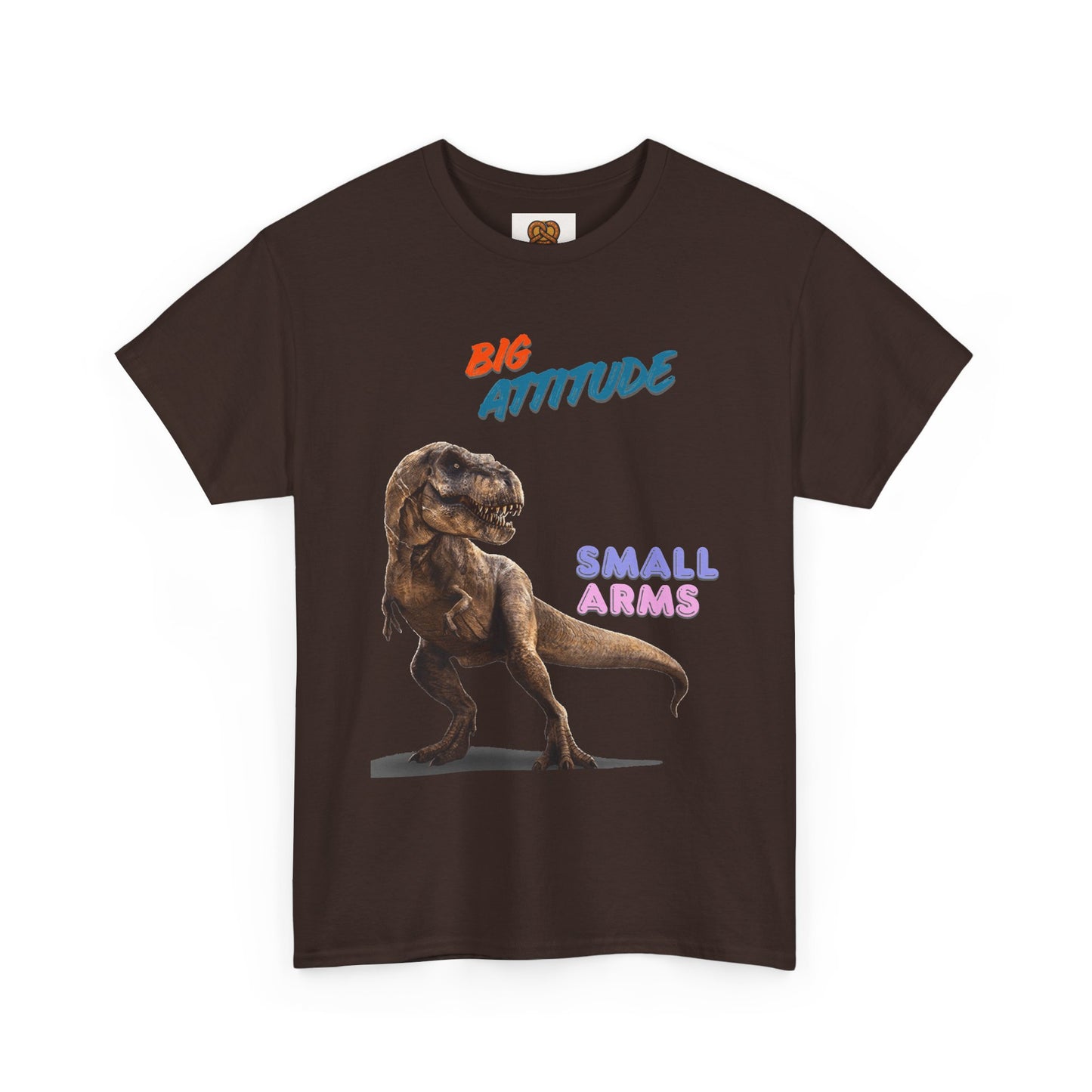 T-Shirt — "Big Attitude Small Arms" T-Rex Graphic Tee