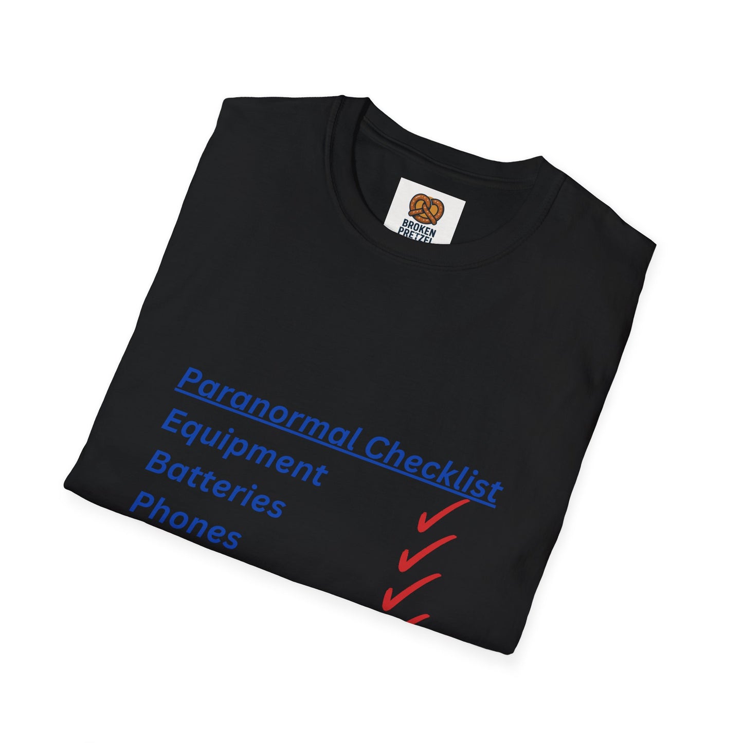Paranormal Checklist T-Shirt — 'Batteries, Phones, Energy Drinks, Pens' Haunted Investigation Tee