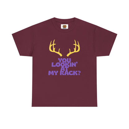 Funny Antler T-Shirt — "You Lookin' at My Rack?" Hunting Humor Tee