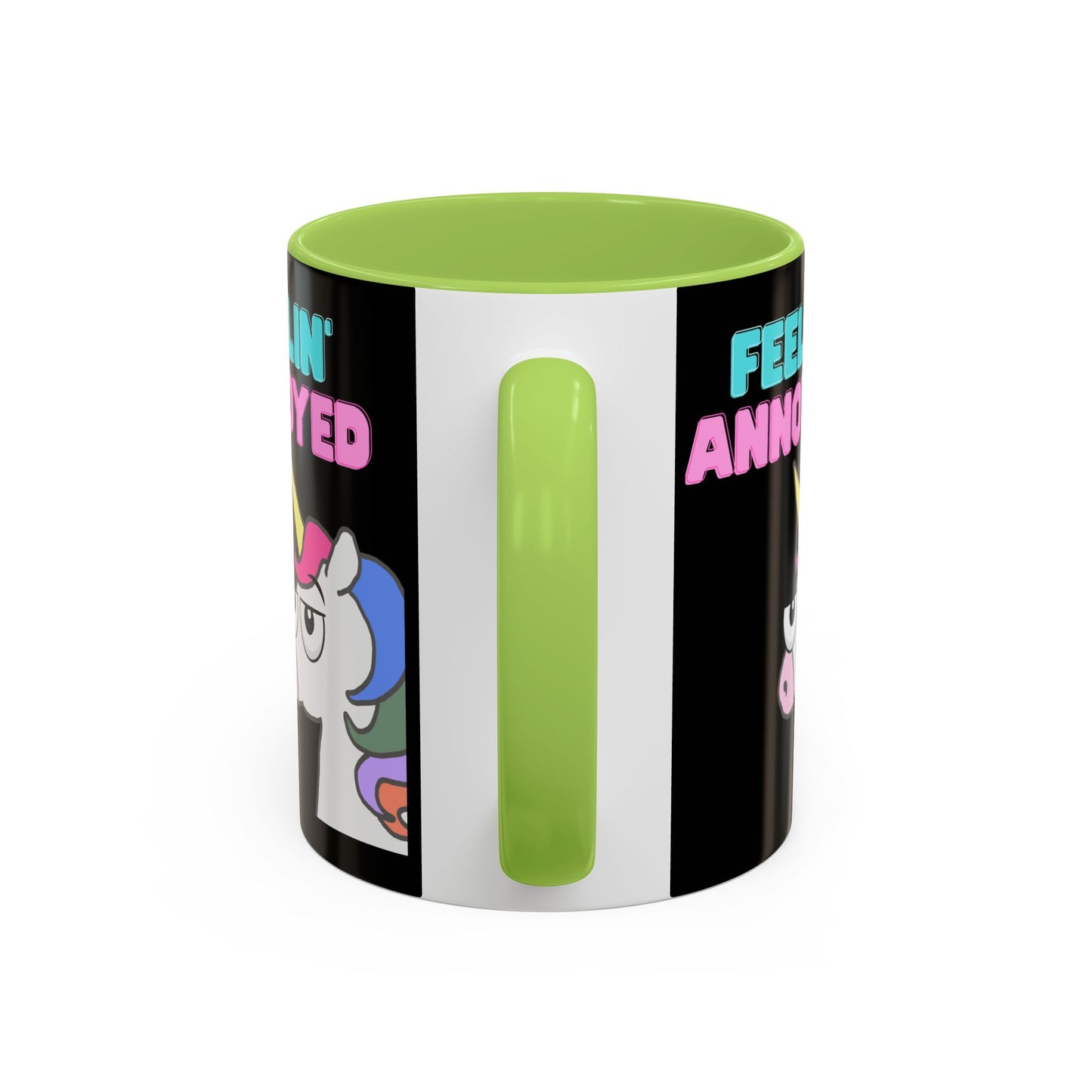 Feelin' Annoyed Unicorn Coffee Mug — Funny Sarcastic Accent Mug (11/15oz)
