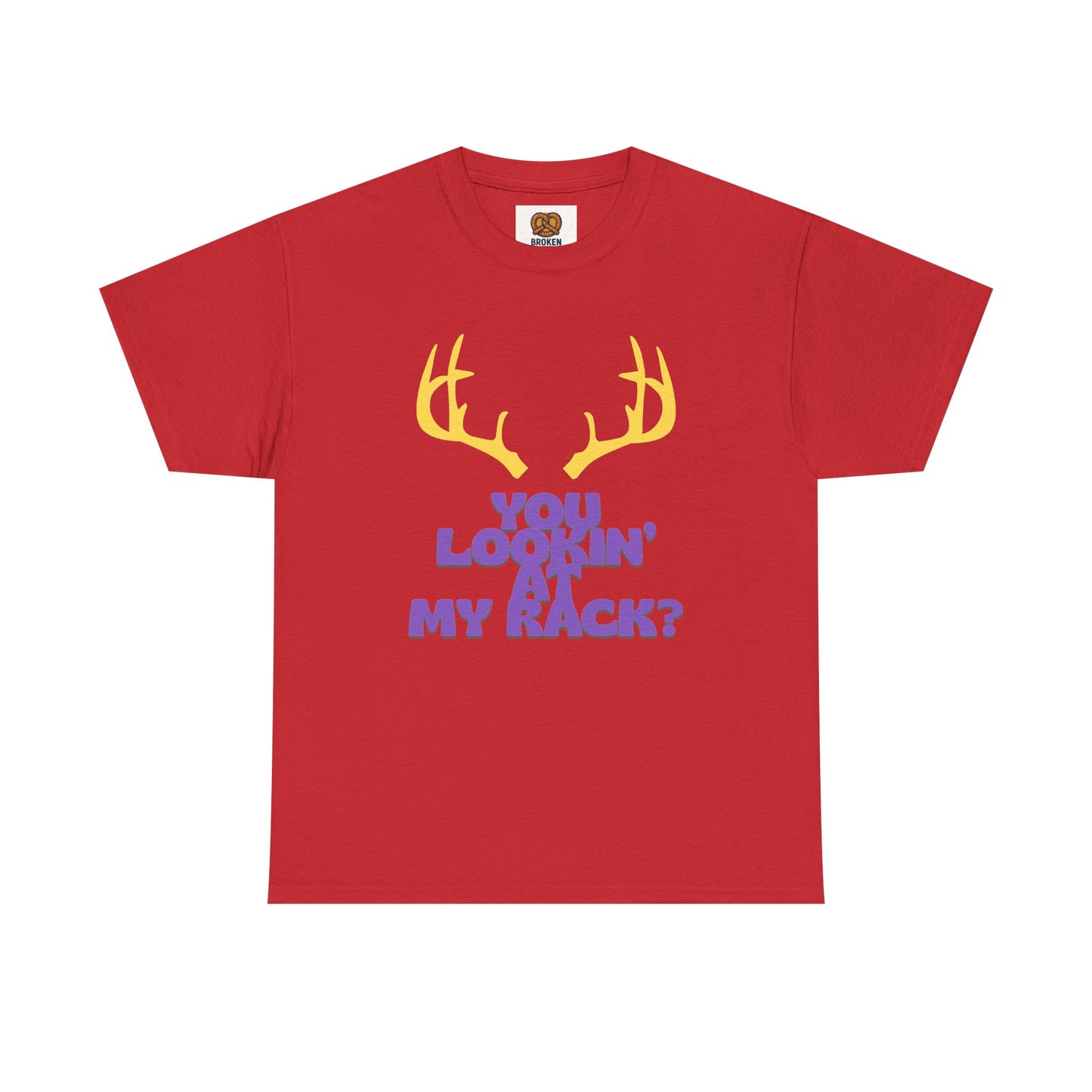 Funny Antler T-Shirt — "You Lookin' at My Rack?" Hunting Humor Tee