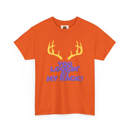 Funny Antler T-Shirt — "You Lookin' at My Rack?" Hunting Humor Tee
