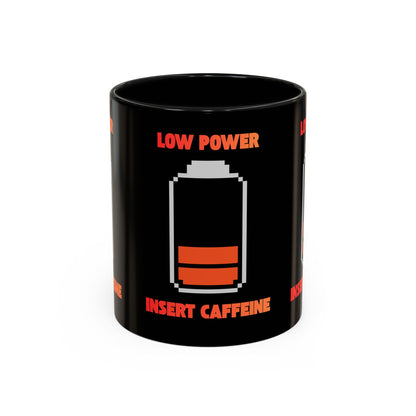 Coffee Mug — "Low Power, Insert Caffeine" Retro Battery Design