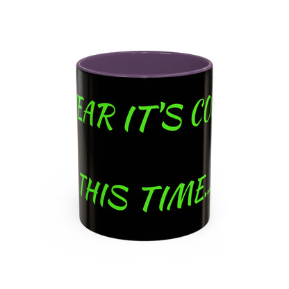 Funny Coffee Mug - "Dear It's Coffee Time" Neon Green Accent Mug (11/15oz)