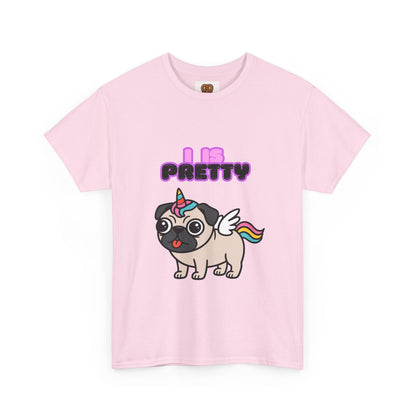 Pugicorn "I Is Pretty" Tee
