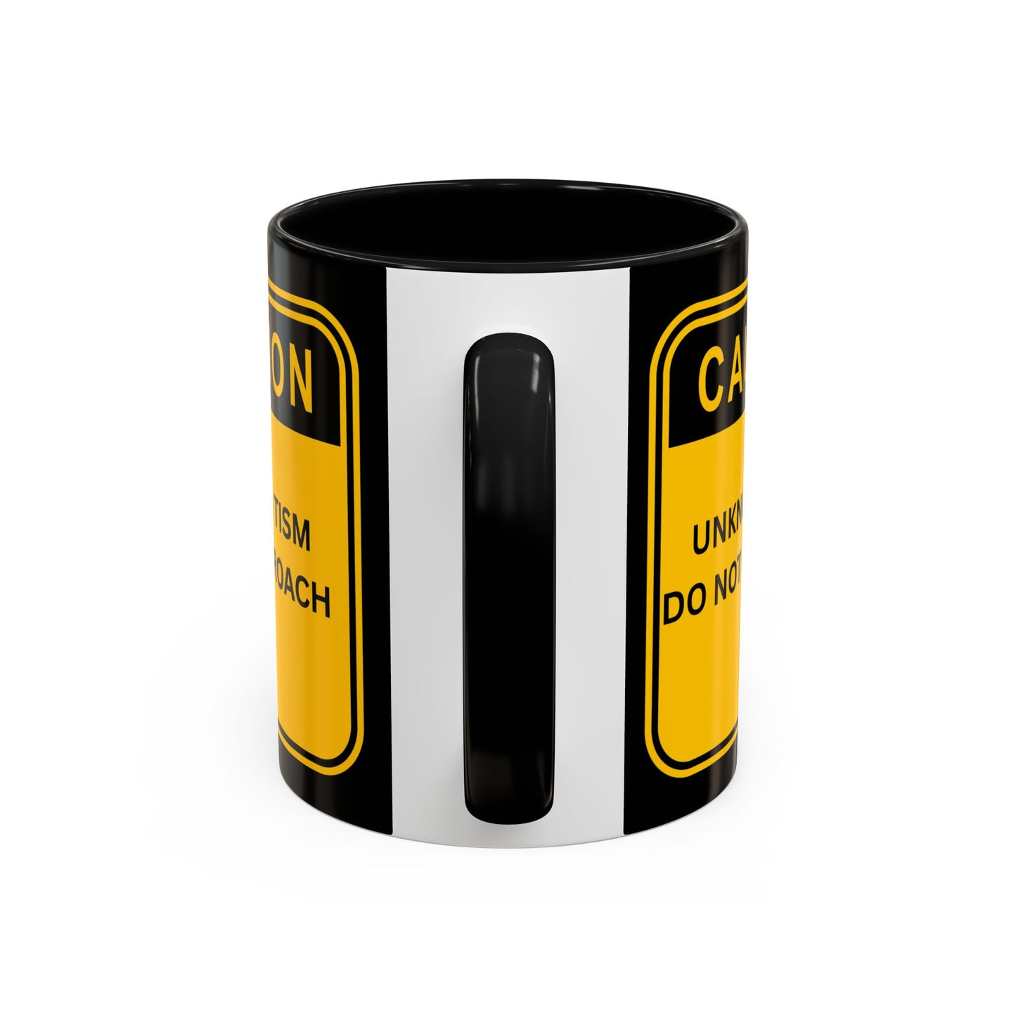 Coffee Mug — “Caution: Unknown Tism Do Not Approach” Yellow Warning Design (11/15oz)