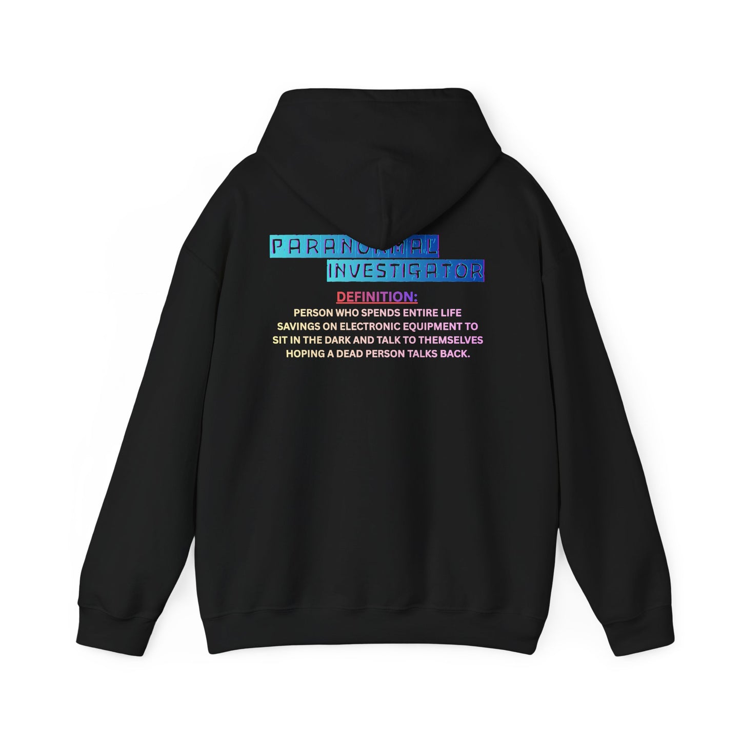 Paranormal Investigator Hoodie — Funny Ghost Hunting Definition Pullover