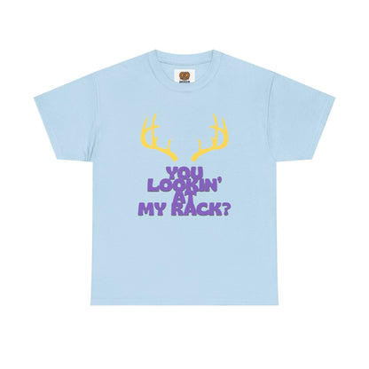 Funny Antler T-Shirt — "You Lookin' at My Rack?" Hunting Humor Tee