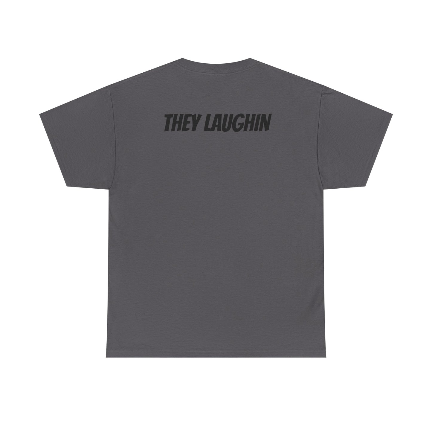 They See Me Rollin' Bowling Tee — "They Laughin" Back Graphic