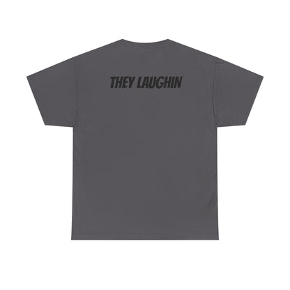 They See Me Rollin' Bowling Tee — "They Laughin" Back Graphic
