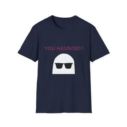 You Haunted? Ghost Graphic T-Shirt — Funny Halloween Tee with Sunglasses Ghost