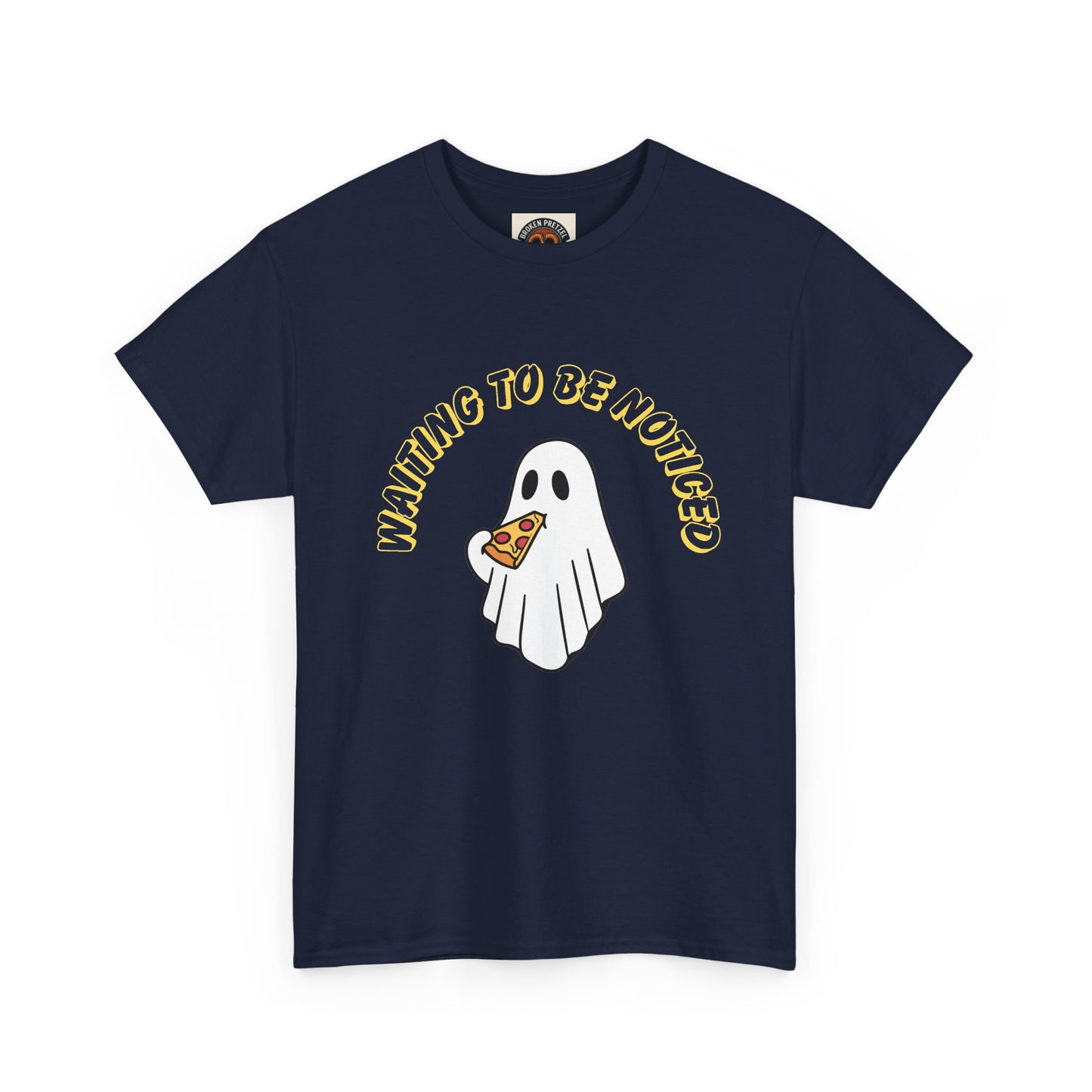 Ghost Holding Pizza "Waiting to Be Noticed" T‑Shirt