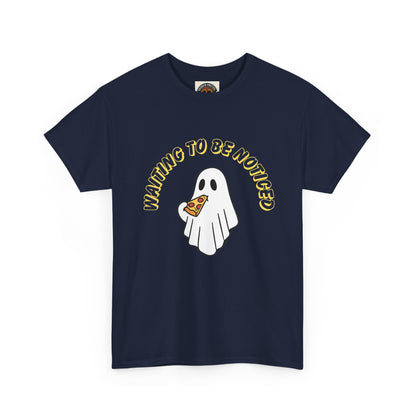 Ghost Holding Pizza "Waiting to Be Noticed" T‑Shirt