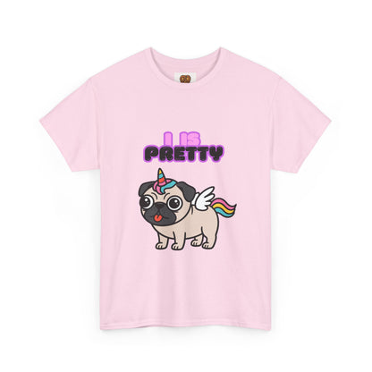 Pugicorn "I Is Pretty" Tee