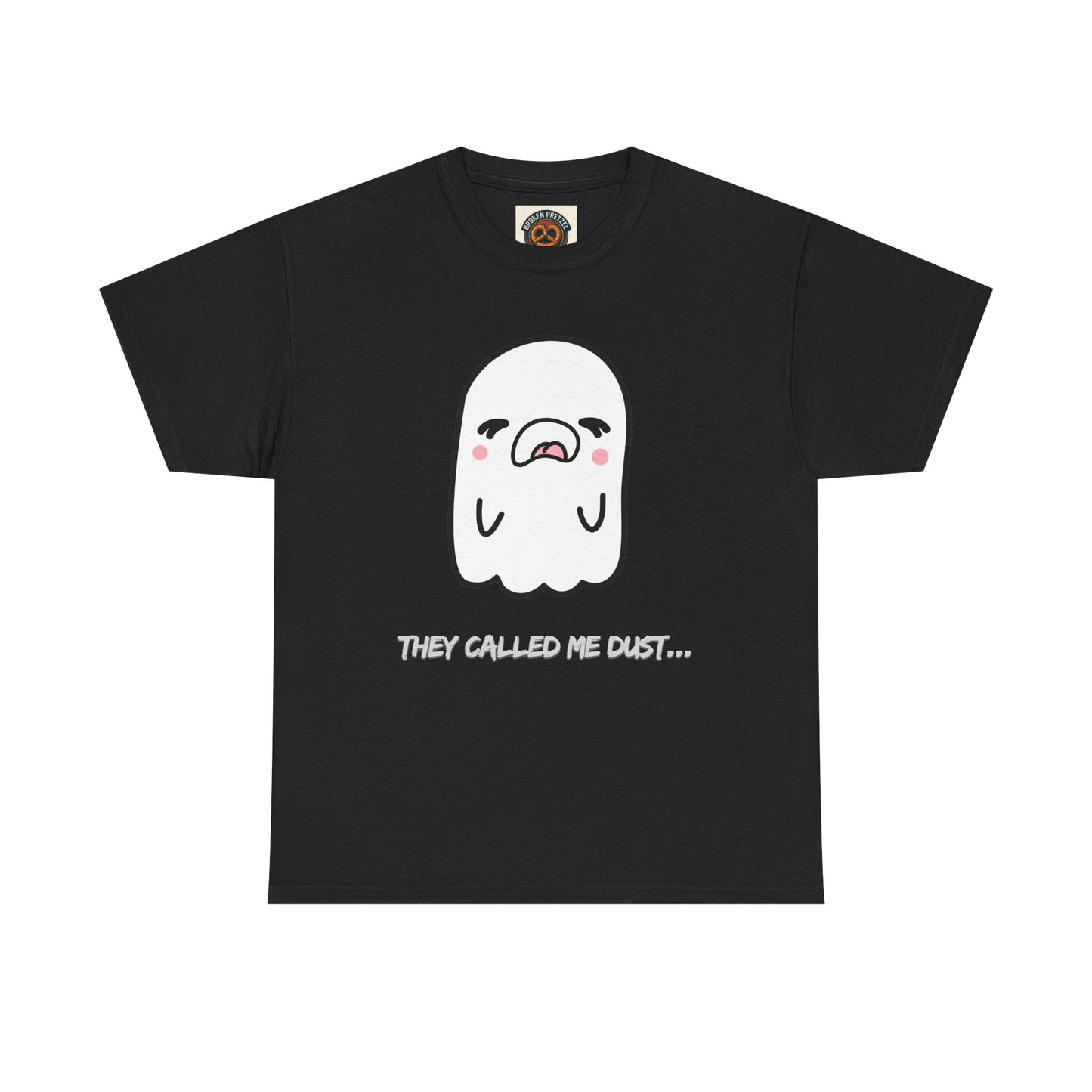 Cute Ghost Tee — "They Called Me Dust" Funny Spooky Graphic T-Shirt