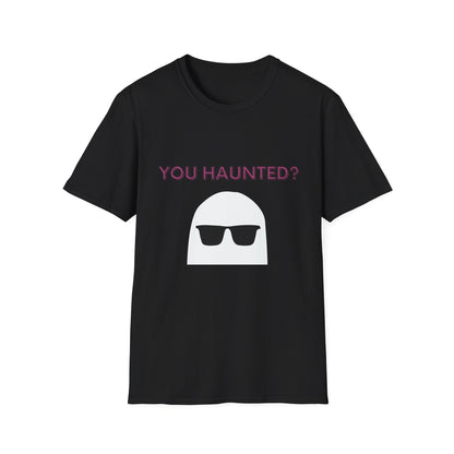 You Haunted? Ghost Graphic T-Shirt — Funny Halloween Tee with Sunglasses Ghost