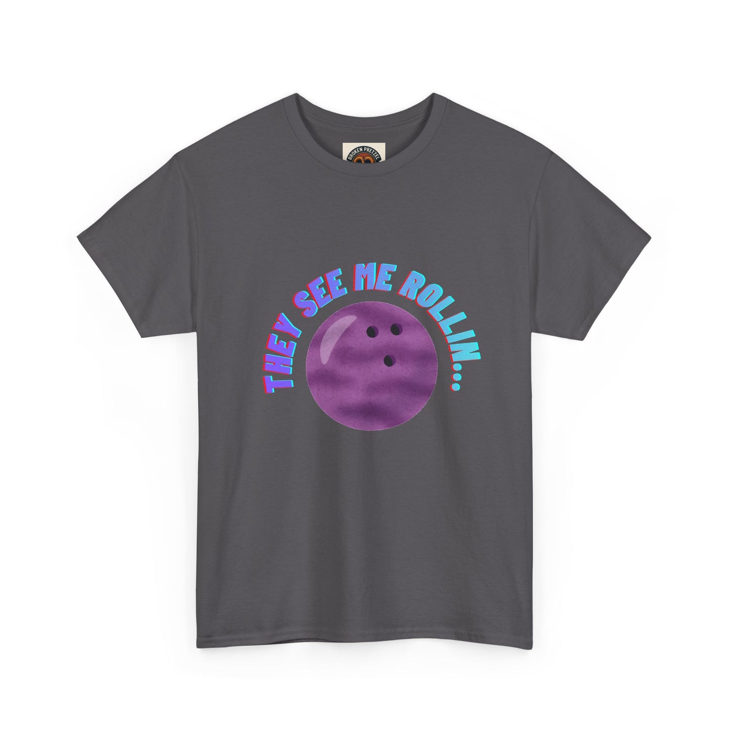 They See Me Rollin' Bowling Tee — "They Laughin" Back Graphic
