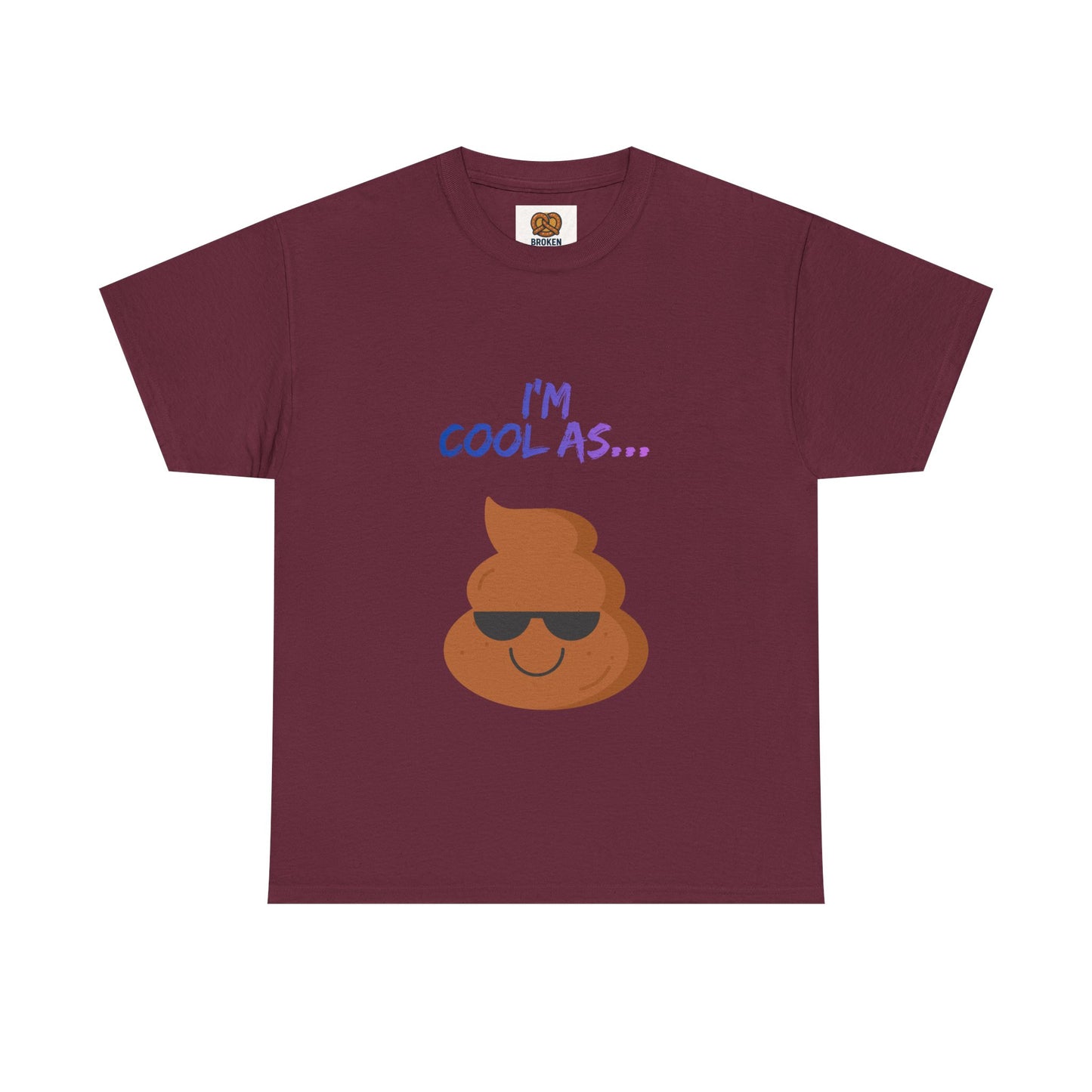 Cool Poop Emoji T-Shirt — "I’m Cool As..." Novelty Tee