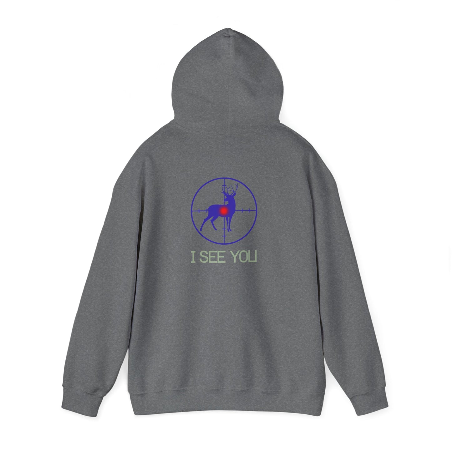 I See You Buck Deer Hoodie – Hunting Target Graphic Sweatshirt