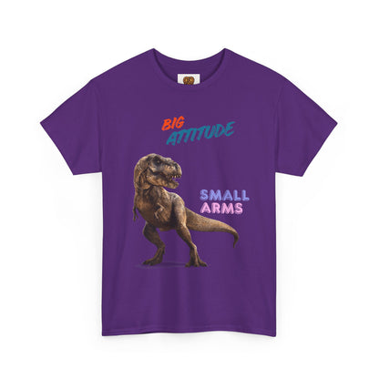 T-Shirt — "Big Attitude Small Arms" T-Rex Graphic Tee
