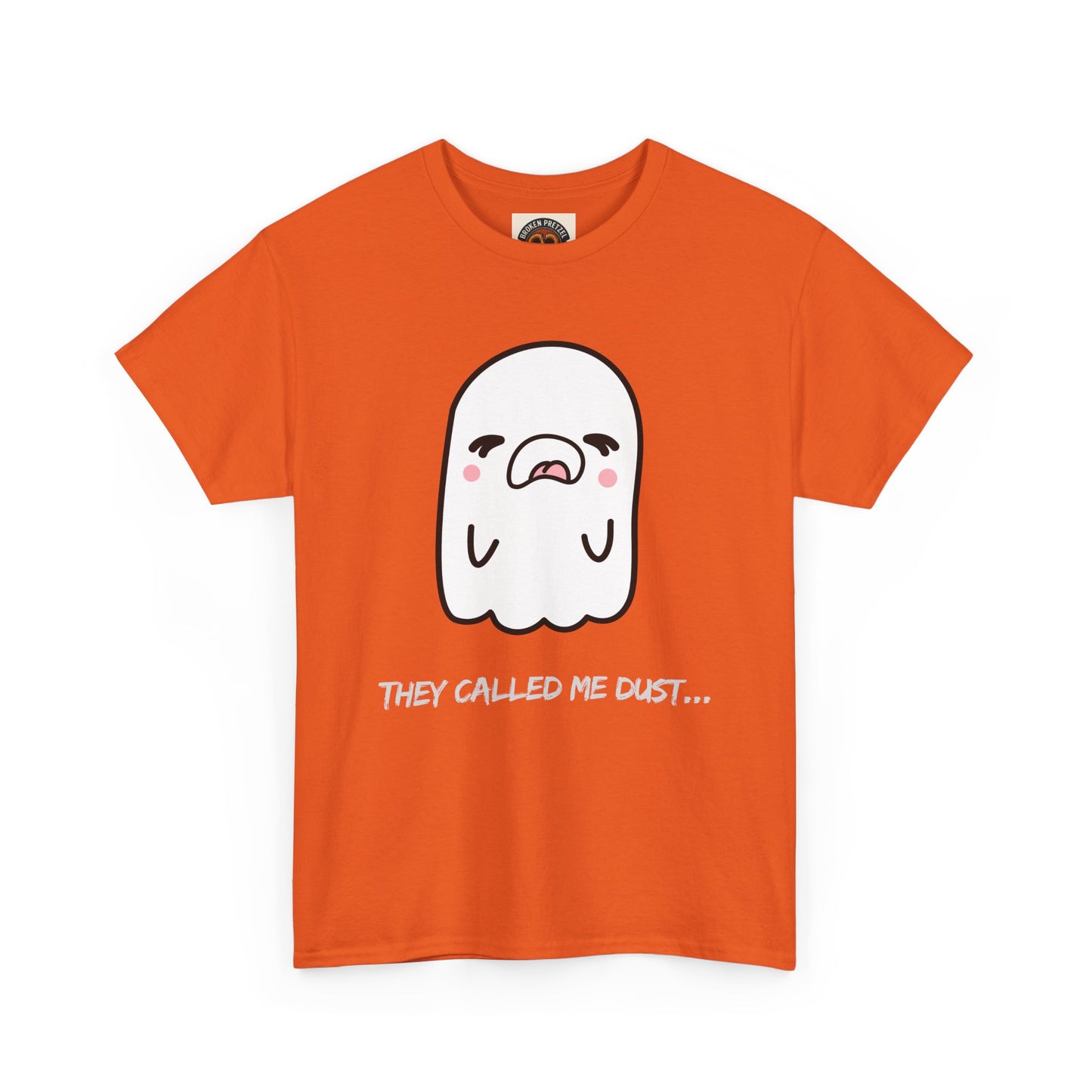 Cute Ghost Tee — "They Called Me Dust" Funny Spooky Graphic T-Shirt