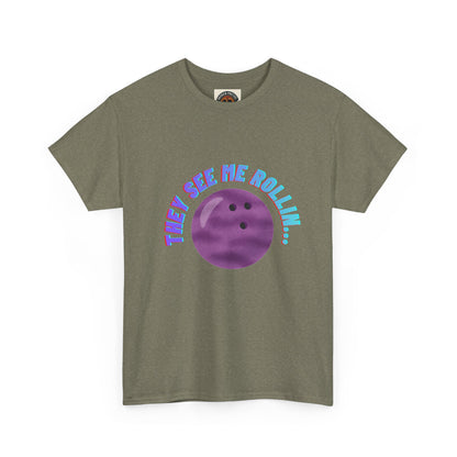 They See Me Rollin' Bowling Tee — "They Laughin" Back Graphic