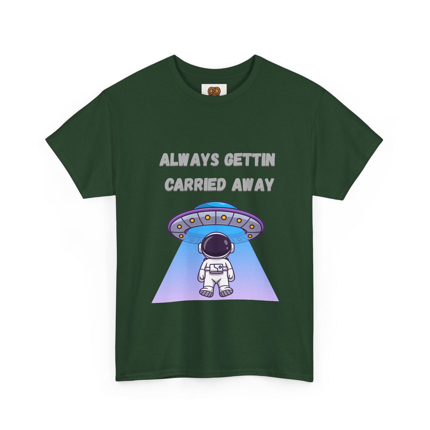 Astronaut UFO T‑Shirt — "Always Gettin Carried Away" Cute Space Graphic Tee