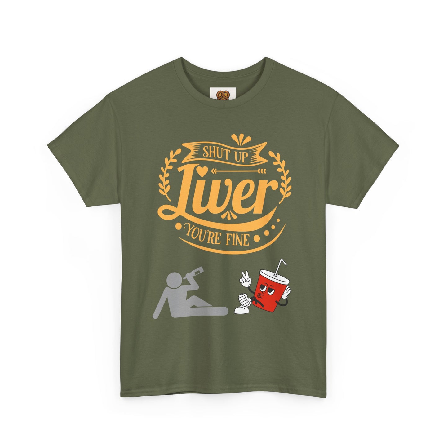 Funny Alcohol Humor T‑Shirt — “Shut Up Liver You’re Fine” Graphic Tee