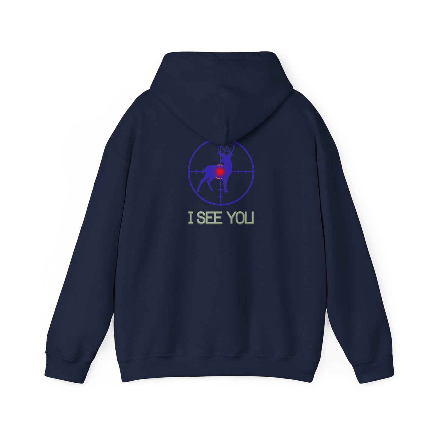 I See You Buck Deer Hoodie – Hunting Target Graphic Sweatshirt