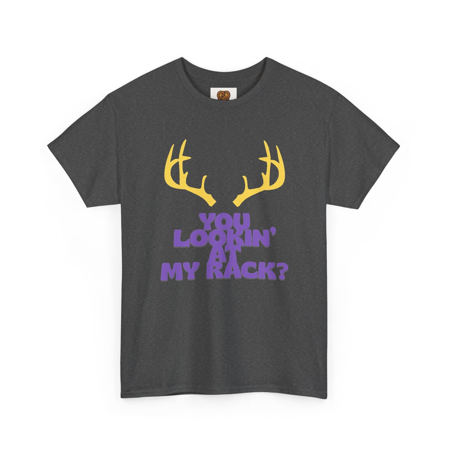 Funny Antler T-Shirt — "You Lookin' at My Rack?" Hunting Humor Tee
