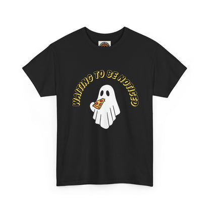Ghost Holding Pizza "Waiting to Be Noticed" T‑Shirt