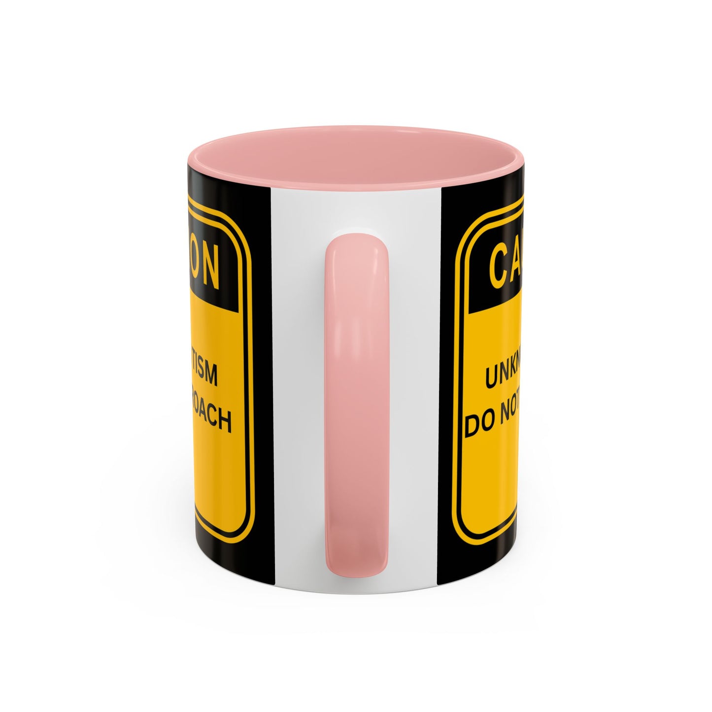 Coffee Mug — “Caution: Unknown Tism Do Not Approach” Yellow Warning Design (11/15oz)