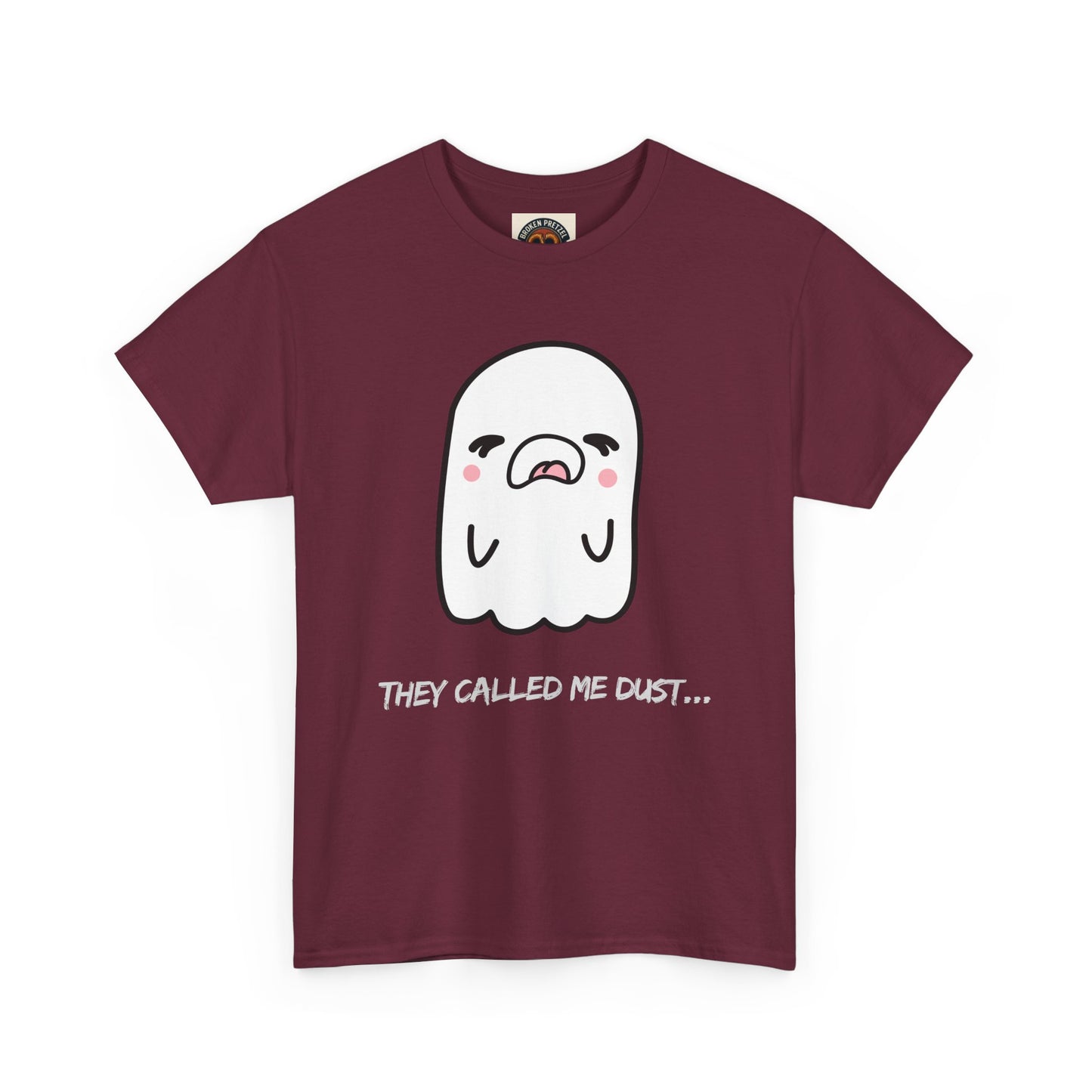 Cute Ghost Tee — "They Called Me Dust" Funny Spooky Graphic T-Shirt
