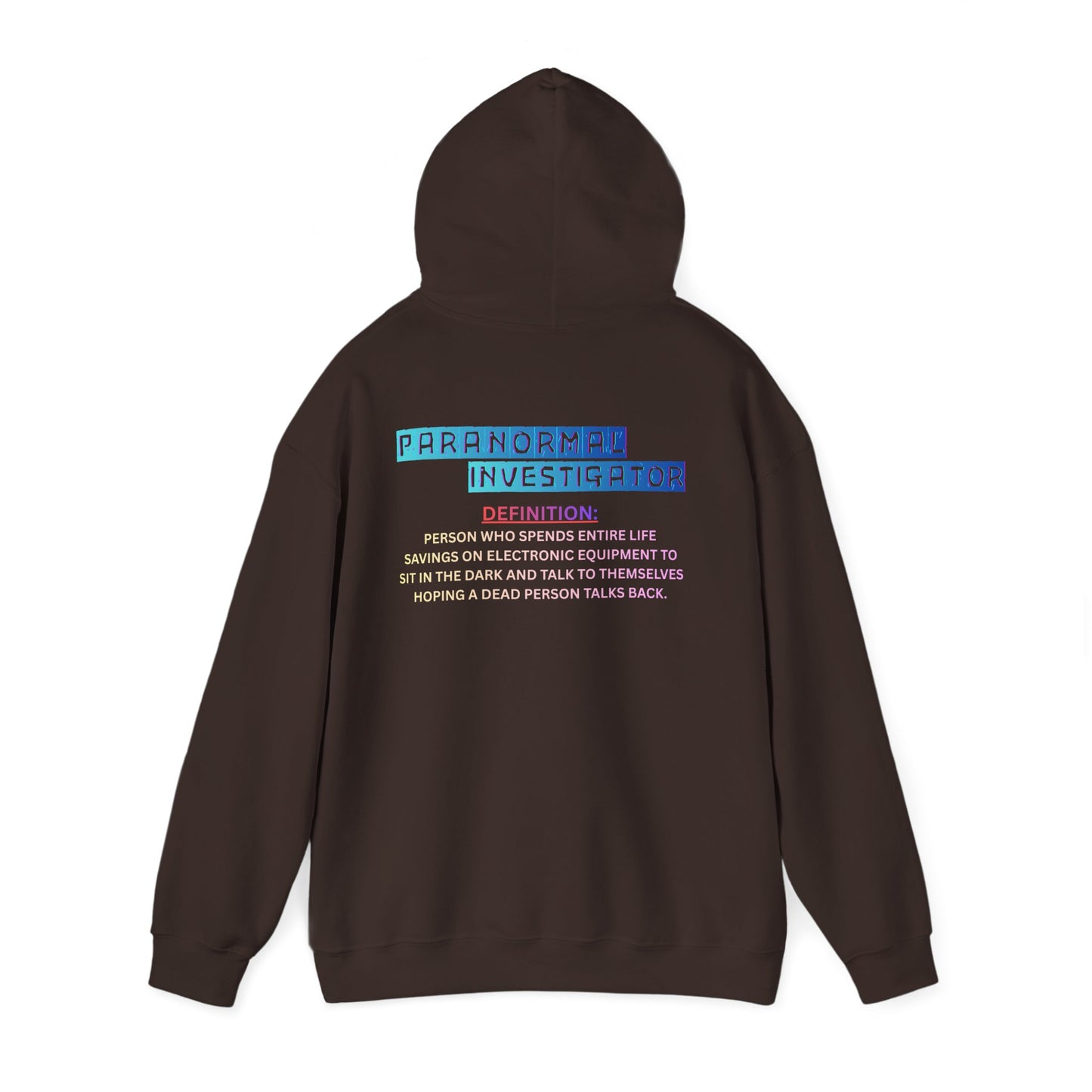 Paranormal Investigator Hoodie — Funny Ghost Hunting Definition Pullover