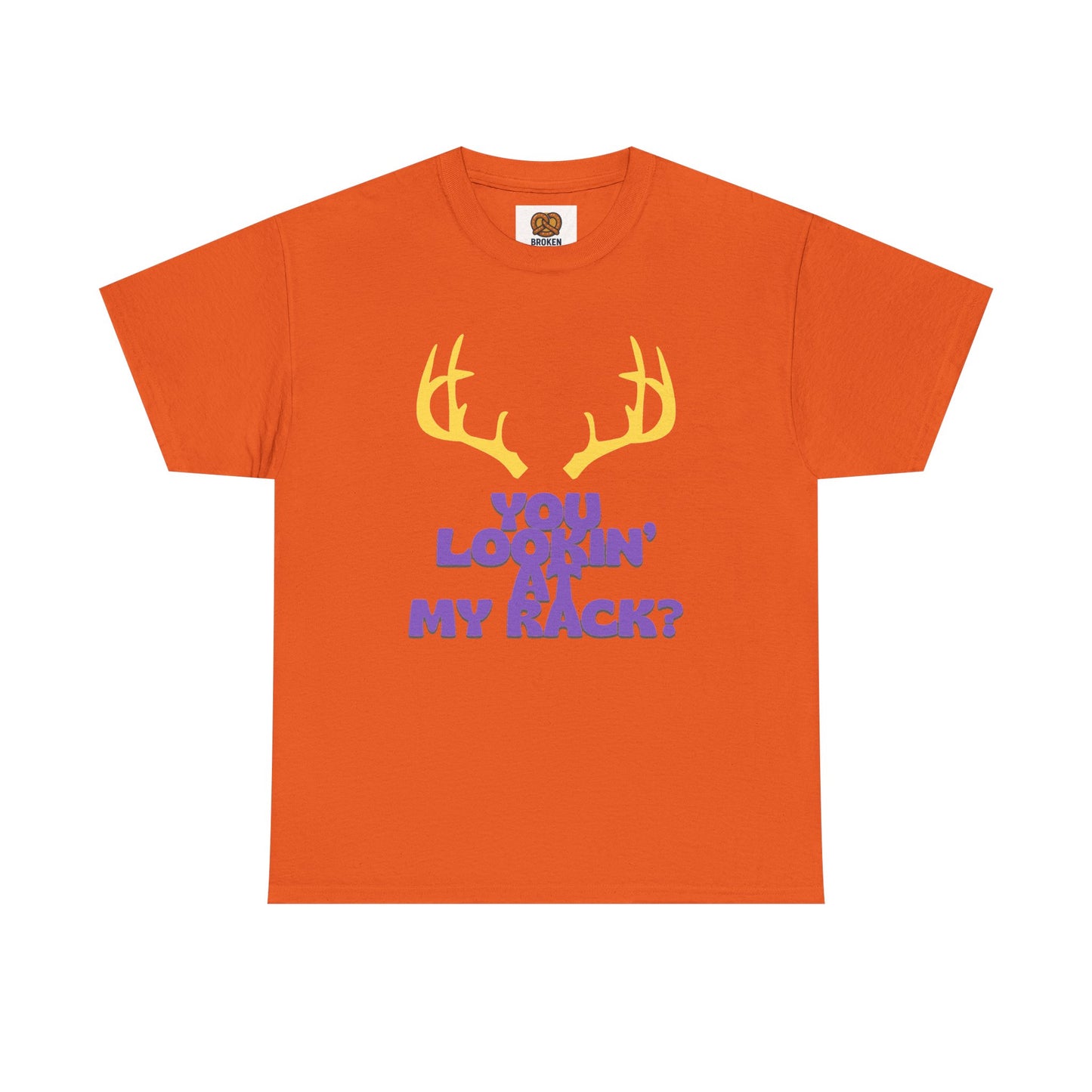 Funny Antler T-Shirt — "You Lookin' at My Rack?" Hunting Humor Tee
